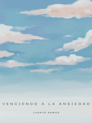 cover image of Venciendo a la ansiedad